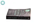 Dark Places by Gillian Flynn af Gillian Flynn (Bog) - 3