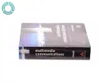 Multimedia Communications : Applications, Networks, Protocols and Standards by Fred Halsall af Fred Halsall (Bog) - 2