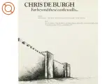 Chris de Burgh, far beyond these castle walls fra Hallmark (str. 30 cm) - 4