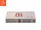 The making of modern Britain af Andrew Marr (Bog) - 2