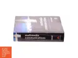 Multimedia Communications : Applications, Networks, Protocols and Standards by Fred Halsall af Fred Halsall (Bog) - 2