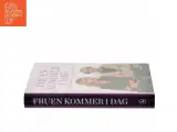 Fruen kommer i dag : Cecilie Frøkjær interviewer Lise Nørgaard (Bog) - 2