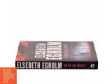 Vold og magt af Elsebeth Egholm (Bog) - 2