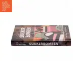 Sukkerbomben : slip af med din sukkerafhængighed (Bog) - 2