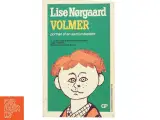 Volmer : portræt af en samfundsstøtte af Lise Nørgaard (f. 1917) (Bog) - 2