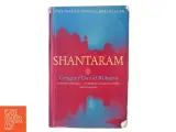 Shantaram af Gregory David Roberts (Bog) - 3