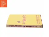 Organic af Sophie Grigson, William Black (Bog) - 2