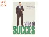 Vilje til succes af Lars-Christian Brask (Bog)