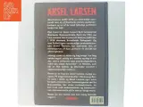 Aksel Larsen af Kurt Jacobsen (f. 1954) (Bog) - 3