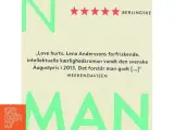En roman om kærlighed af Lena Andersson (f. 1970) (Bog) - 2
