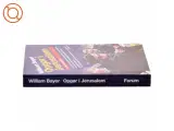 Opgør i Jerusalem : spændingsroman af William Bayer (Bog) - 2