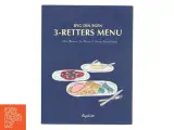 Byg din egen 3-retters menu af Mads Niemann (Bog) - 2