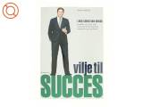 Vilje til succes af Lars-Christian Brask (Bog) - 2