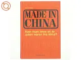 Made in China : kan man leve et år uden varer fra Kina? af Sara Bongiorni (Bog) - 2