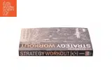 The Strategy Workout: a Journey to the Heart of Your Business af Levicki, Cyril / Levicki (Bog) - 3