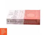 A Short History of Nearly Everything by Bill Bryson af Bill Bryson (Bog) - 2