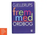 Gjellerups fremmedordbog (Bog) - 2