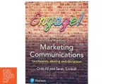 Marketing communications : Touchpoints, sharing and disruption af Chris Fill (Bog) - 3