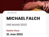 Koncertbillet til Michael Falch