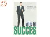 Vilje til succes af Lars-Christian Brask (Bog) - 2