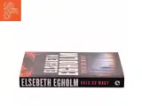 Vold og magt af Elsebeth Egholm (Bog) - 2