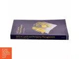 GIS in Land and Property Management af Peter Wyatt, Martin Ralphs (Bog) - 2