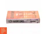Liza Marklund, Livstid - 2