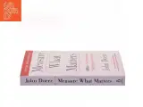 Measure What Matters af John Doerr (Bog) - 2