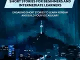 Korean Short Stories for Beginners and Intermediate Learners