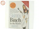 2 stk. Veganske Kogebøger: Skinny Bitch in the Kitch af Rory Freedman, Kim Barnouin (Bog) - 3
