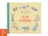 Alle dyrene af Anna-Clara Tidholm (Bog) - 3