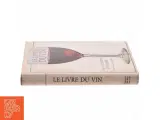 Bog om Vin - 'Le Livre Du Vin' - 2