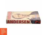 Andersen : en biografi. Bind 2 af Jens Andersen (f. 1955) (Bog) - 2