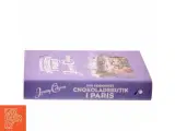 Den skønneste chokoladebutik i Paris af Jenny Colgan (f. 1972) (Bog) - 2