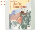 Det forår da far kom hjem af Hjørdis Varmer (Bog) - 5