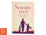 Sensitiv mor : find dine styrker og forstå dig selv af Stinemaria Mollie Jensen (Bog) - 3