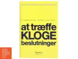 At træffe kloge beslutninger af Bryn Zeckhauser (Bog) - 3