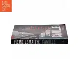 Camille af Pierre Lemaitre (f. 1951) (Bog) - 2