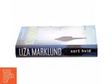 Sort hvid : krimi af Liza Marklund (Bog) - 2