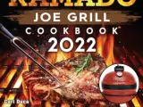 Kamado Joe Grill Cookbook 2022