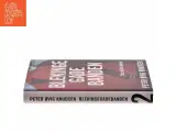 Blekingegadebanden. Bind 2, Den hårde kerne af Peter Øvig Knudsen (Bog) - 2
