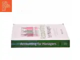 Accounting for managers : interpreting accounting information for decision making af Paul M. Collier (Bog) - 2