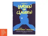 Erindringer om Larsen & Clausen og andre ronkedorer i rockland af Michael Frank Møller (Bog) - 2