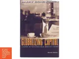 Globalizing Capital af Barry Eichengreen (Bog) - 2