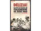 Delizia! - Fortælling om Italienerne og deres Mad