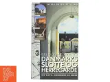 Politikens bog om Danmarks slotte og herregårde af Niels Peter Stilling (Bog) - 2