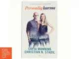 Personlig karma : det er aldrig for sent at blive den, du troede, du skulle være af Sofia Manning (Bog) - 2