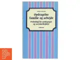 Opdragelse, familie og arbejde bog fra Gyldendal - 2