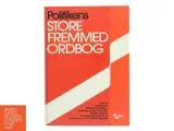 Politikens store fremmedordbog af Hanne Steen (Bog) - 2