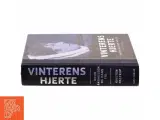Vinterens hjerte : Knud Rasmussen og hans tid af Kirsten Hastrup (Bog) - 2